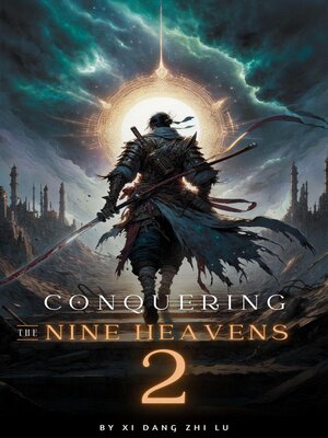cover image of Conquering the Nine Heavens